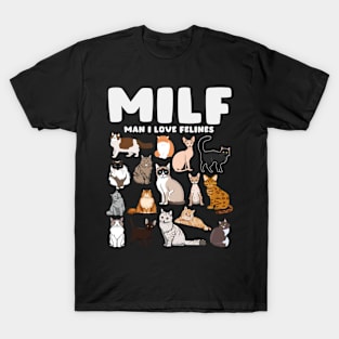 MILF Man I Love Felines Vintage Cat Lover T-Shirt